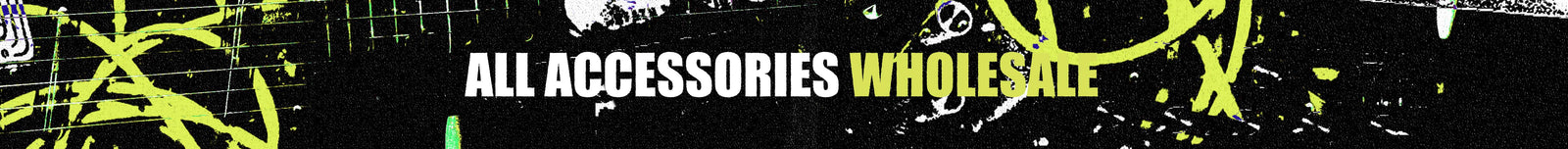WHOLESALE ACCESSORIES